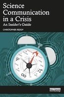 Science Communication in a Crisis